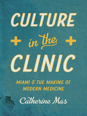 cover image of Culture in the Clinic